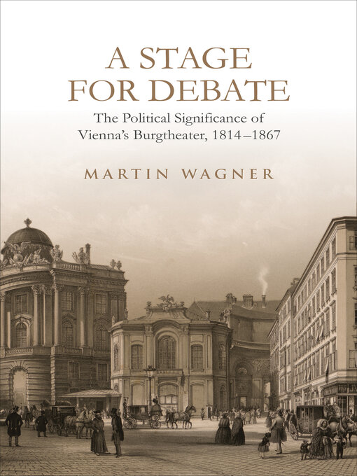 Title details for A Stage for Debate by Martin Wagner - Available